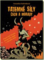 Tajemné síly Čech a Moravy myslíte si, že naši zemi dobře znáte? Mýlíte se. 