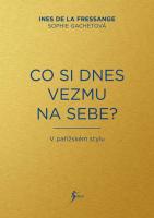 Co si dnes vezmu na sebe? v pařížském stylu