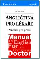 Angličtina pro lékaře manuál pro praxi
