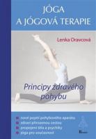 Jóga a jógová terapie - principy zdravého pohybu 
