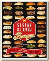 Sestav si svůj burger víc než 60 000 kombinací