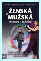 Ženská a mužská energie v pohybu - životní energie a vlnový pohyb