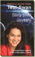 Stíny před úsvitem z nejhlubších temnot až ke světlu lásky k sobě…