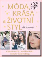 Móda, krása a životní styl - A Cup of Style inspirace a rady z nejoblíbenějšího českého módního blogu.