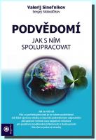 Podvědomí jak s ním spolupracovat