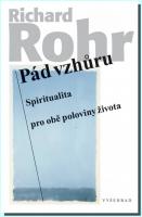 Pád vzhůru  spiritualita pro obě poloviny života