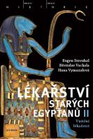 Lékařství starých Egypťanů II vnitřní lékařství