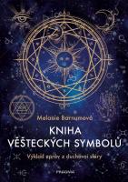 Kniha věšteckých symbolů - výklad zpráv z duchovní sféry  