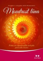Moudrost lůna probuzení zapomenutého tvořivého potenciálu ženství  (kniha a audio CD)