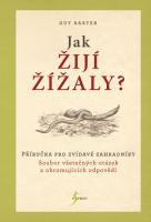Jak žijí žížaly? příručka pro zvídavé zahradníky