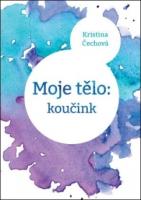 Moje tělo koučink na cestě za vysněnou postavou a zdravým tělem