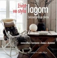 Život ve stylu LAGOM švédský způsob života