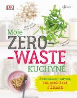 Moje zero-waste kuchyně čili nulového odpadu