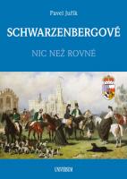 SCHWARZENBERGOVÉ – Nic než rovné