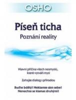 Píseň ticha - poznání reality