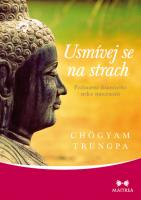 Usmívej se na strach probuzení skutečného srdce statečnosti 