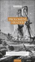 Prolomení hradeb proč západní civilizace podléhá islámu a jaká je naděje na její záchranu