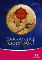 Šamanské cestování průvodce pro začátečníky (kniha a audio CD)