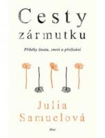 Cesty zármutku příběhy života, smrti a přežívání