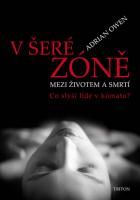 V šeré zóně - mezi životem a smrtí