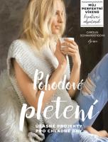 Pohodové pletení úžasné projekty pro chladné dny