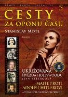 Cesty za oponu času 5 - ukřižovaná hvězda Hollywoodu Jean Sebergová