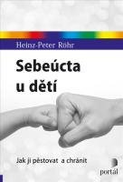 Sebeúcta u dětí - jak ji pěstovat a chránit