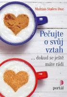 Pečujte o svůj vztah dokud se máte ještě rádi