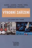Výrobní zařízení  – učebnice pro učební obor TRUHLÁŔ
