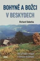 Bohyně a božci v Beskydech - síla přírody a magie v lidovém léčitelství