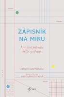 Zápisník na míru - kreativní průvodce bullet systémem (deník, notýsek a poznámkový blok v jednom)