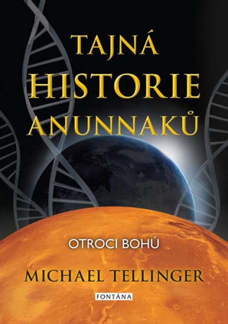 Tajná historie Anunnaků 1 - otroci bohů