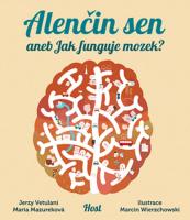 Alenčin sen aneb Jak funguje mozek? pro děti od šesti let