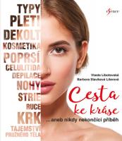 Cesta ke kráse aneb nikdy nekončící příběh 