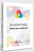 Jak správně myslet - změňme sebe a změníme svět (kniha a pracovní sešit)