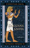 Zakázaná kniha - láska, falešná zdání a boj se zločinem: druhý díl dobrodružství ve starověkém Egyptě
