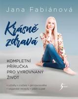 Krásně zdravá - kompletní příručka pro vyrovnaný život