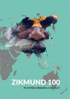 Zikmund 100 - po stopách Zikmunda a Hanzelky