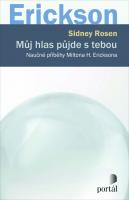 Můj hlas půjde s tebou - naučné příběhy Miltona H. Ericksona