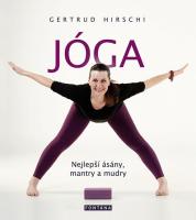 JÓGA - nejlepší ásány, mantry a mudry