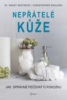 Nepřátelé kůže - jak správně pečovat o pokožku