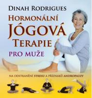 Hormonální jógová terapie pro muže - PŘÍRODNÍ TERAPIE NA SNÍŽENÍ INTENZITY PŘÍZNAKŮ ANDROPAUZY