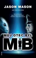 Můj otec byl MIB - Tajný vesmírný program, Němci z Antarktidy a mimozemšťané – whistleblower odhaluje výbušné informace!