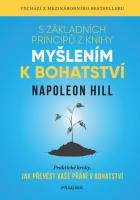 5 základních principů z knihy Myšlením k bohatství - jak převést vaše přání v bohatství