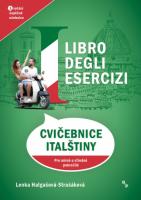Libro degli esercizi - cvičebnice italštiny pro mírně a středně pokročilé