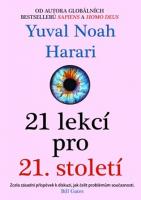 21 lekcí pro 21. století - jak čelit problémům současnosti
