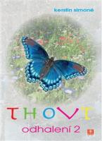 Thovt - Odhalení 2. Probuzení z iluze 