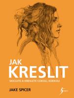 Jak kreslit - skicujte a kreslete cokoliv, kdekoliv