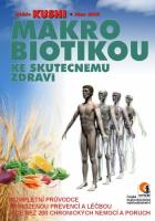 Makrobiotikou ke stutečnému zdraví