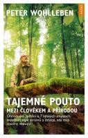 Tajemné pouto mezi člověkem a přírodou - ohromující zjištění o 7 lidských smyslech, srdečním tepu stromů a otázce, zda mají rostliny vědomí